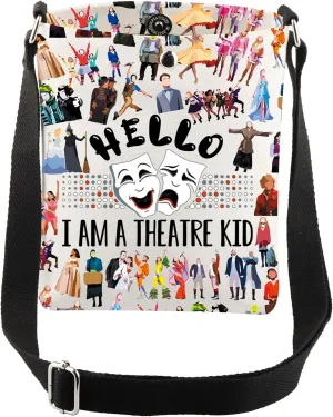 CMNIM Musical Gifts Hello I Am a Theatre Kid Crossbody Bag Musical Theatre Lover Gifts for Theater Nerd Actress