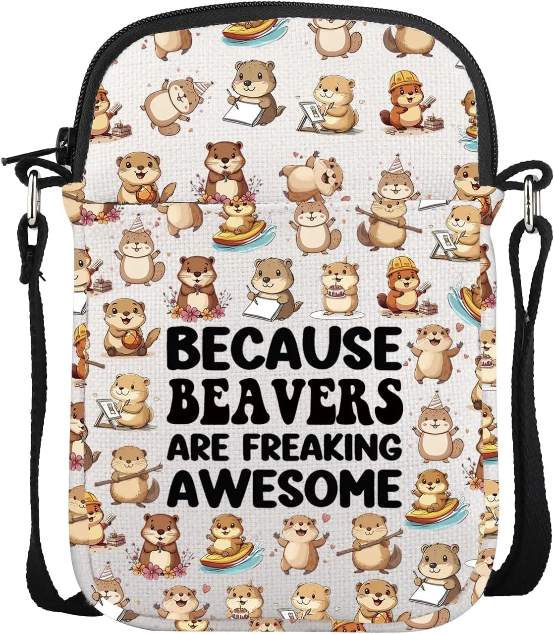 POFULL Beaver Gift Beavers Theme Inspirational Gift Animal Lovers Gift Because Beaver Are Freaking Awesome Crossbody Bag